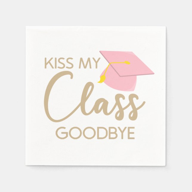 Kiss My Class Goodbye Pink Brown Graduation Party Napkin (Front)