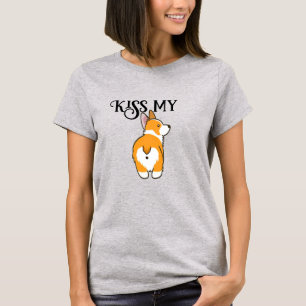 Kiss my corgi Humourous T-Shirt