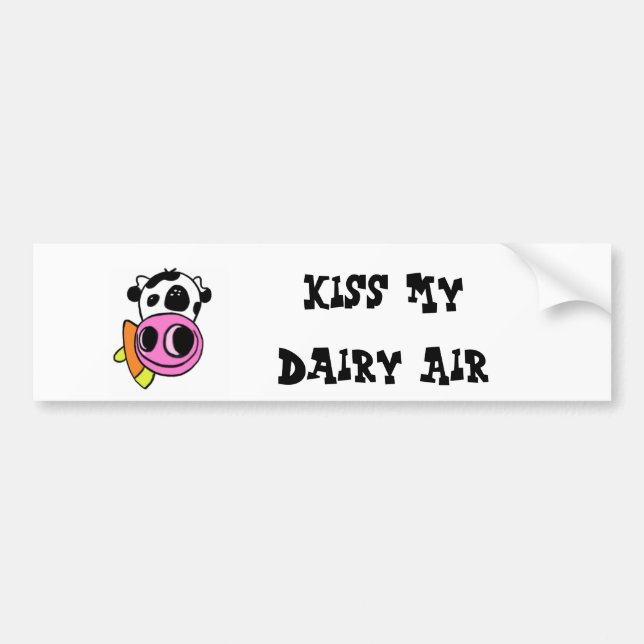Kiss My Dairy Air Bumper Sticker (Front)