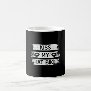 Kiss My Fat Bike Cycling Biker Biking MTB Fatbike Coffee Mug