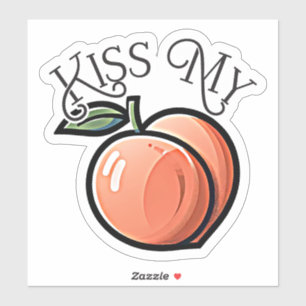 Kiss my Peach Peaches Funny Fruit