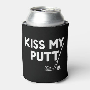 Kiss My Putt Golf Funny Jokes Sarcastic Golfer Can Cooler