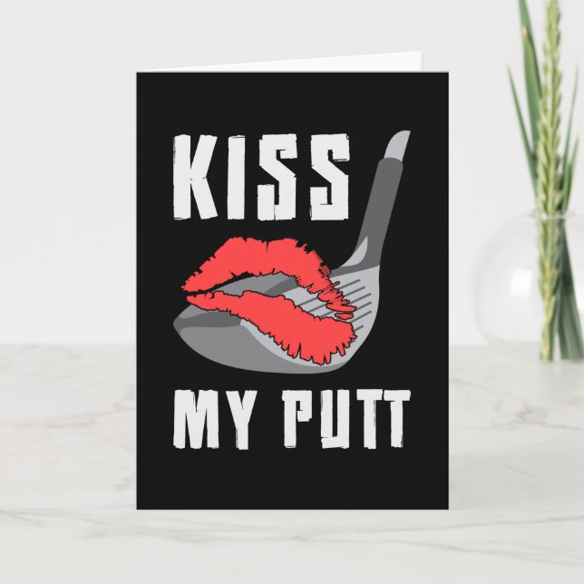 Kiss My Putt Golf Player Lover Golfer Sports Funny Card (Front)