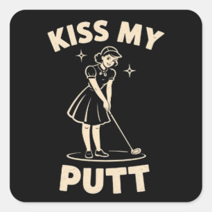 Kiss My Putt Retro Vintage 1940 Golf Golfer Lovers Square Sticker