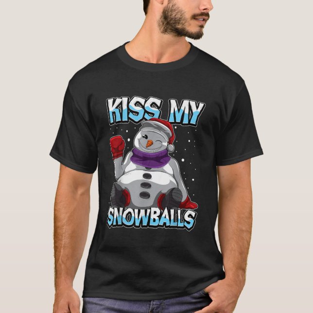 Kiss My Snowballs Funny Xmas Pun For The Winter Se T-Shirt (Front)