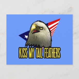 Kiss My Tail Feathers Postcard