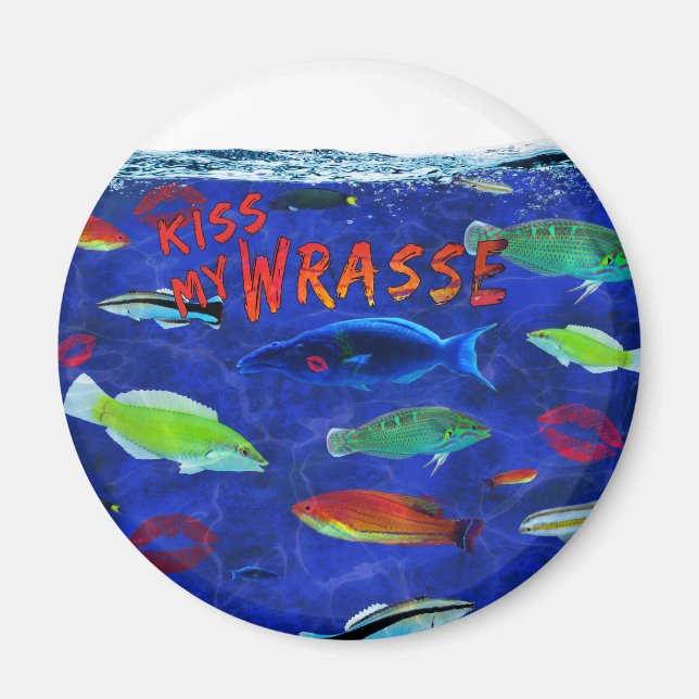 Kiss My Wrasse Fish Magnet (Front)