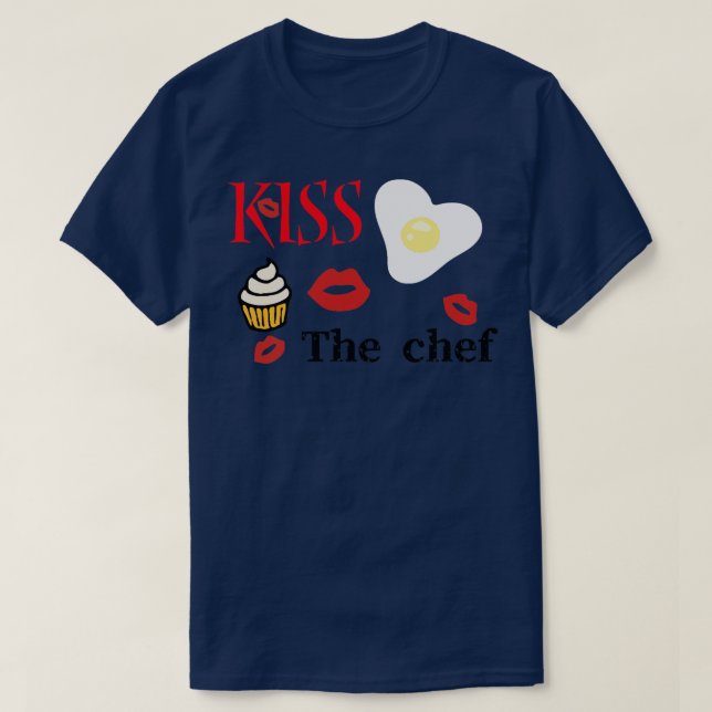 kiss the chef 2 T-Shirt (Design Front)