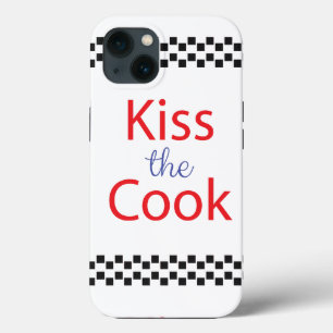 Kiss The Cook  iPhone 13 Case