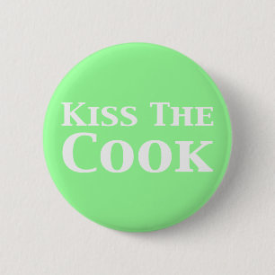 Kiss The Cook Gifts 6 Cm Round Badge