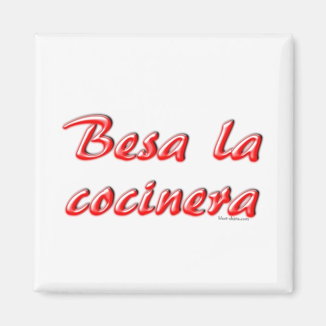 Kiss The Cook Magnet (Front)