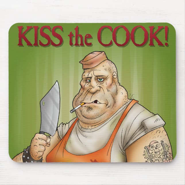 Kiss the Cook Mouse Pad (Front)