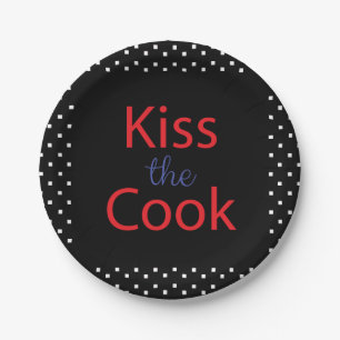 Kiss The Cook Paper Plate