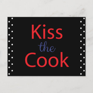 Kiss The Cook Postcard