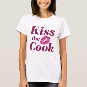 Kiss The Cook T-Shirt