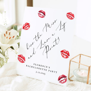 Kiss the Miss and leave a lip print Bachelorette Pedestal Sign