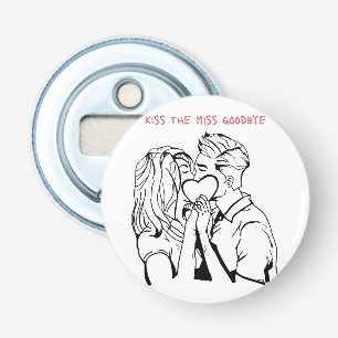 Kiss the Miss Goodbye Bachelorette Design Kissing Bottle Opener