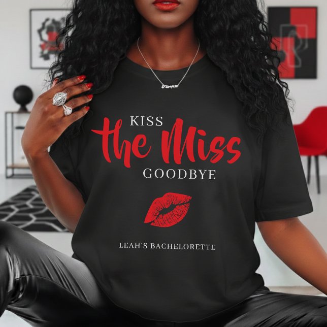 Kiss the Miss Goodbye Red Lip Bachelorette Party  T-Shirt (Creator Uploaded)