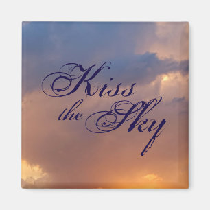 Kiss the Sky, Magnet