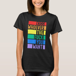 Kiss Whoever You Want Gay Pride Lgbtq Rainbow Men T-Shirt