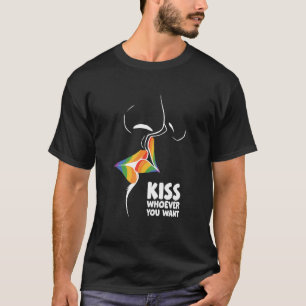 Kiss Whoever You Want Lesbian Pansexual Diversity  T-Shirt