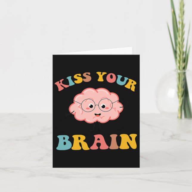 Kiss Your Brain Sped Teacher Appreciation Ck To Sc Card (Front)