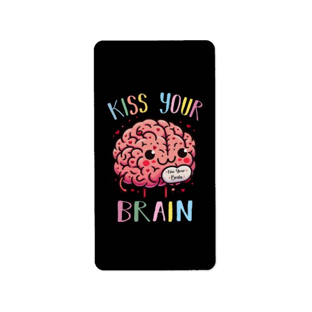 Kiss Your Brain Teacher Label (Front)