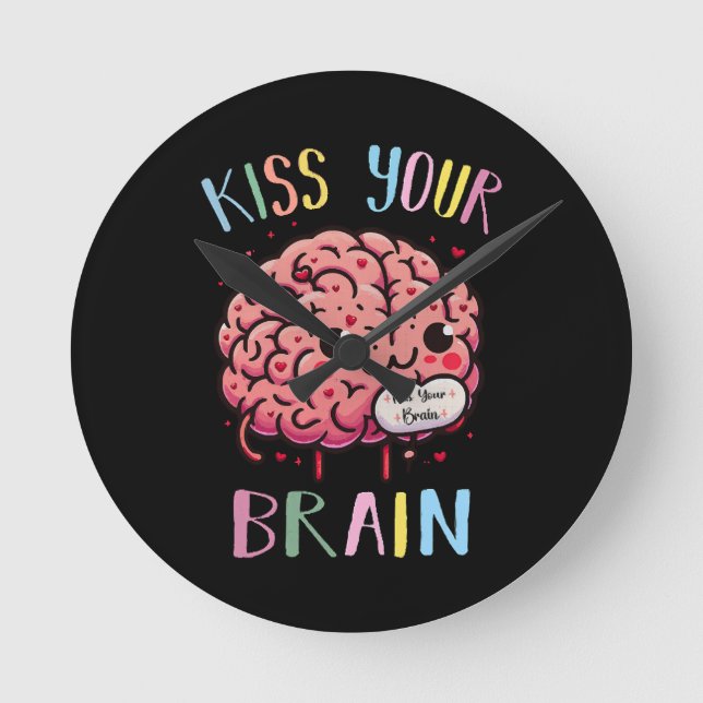 Kiss Your Brain Teacher Round Clock (Front)