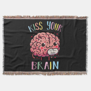Kiss Your Brain Teacher Throw Blanket