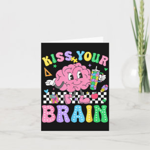 Kiss Your Brain Valentines Autism Awareness Teache Card