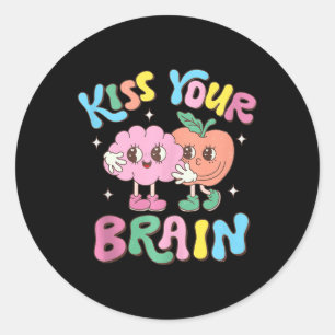 Kiss Your Brain Valentines Test Day Teacher Squad Classic Round Sticker