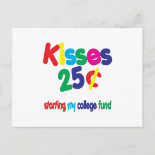KISSES 25 Cents ... College Fund Postcard