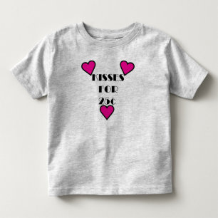 Kisses for 25 cents - Toddler Fine Jersey T-Shirt T-Shirt
