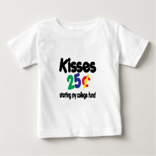 Kisses Saving College Fund Baby T-Shirt