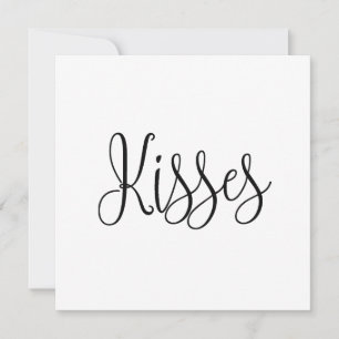 Kisses. Valentines day. Black and white script Holiday Card