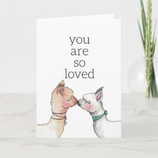 Kissing Llamas "You Are Loved" Greeting Card