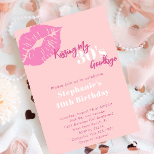 Kissing my 30s Goodbye Blush Pink 40th Birthday Invitation