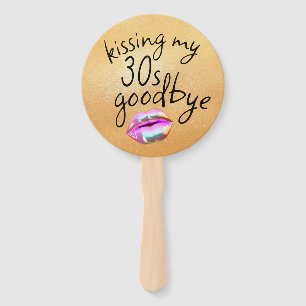 Kissing My "30s" Goodbye Personalised Hand Fan