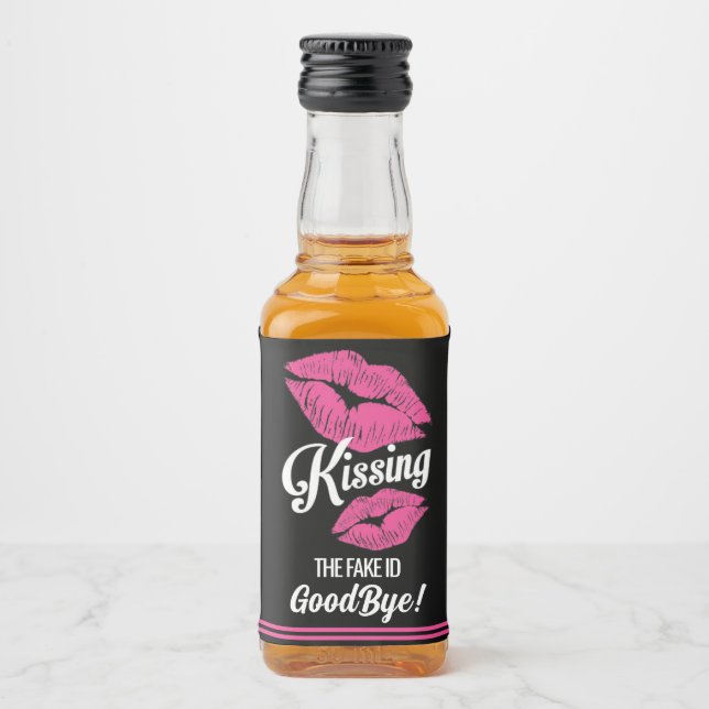 Kissing The Fake ID Goodbye – 21st Birthday Favour Liquor Bottle Label (Front)