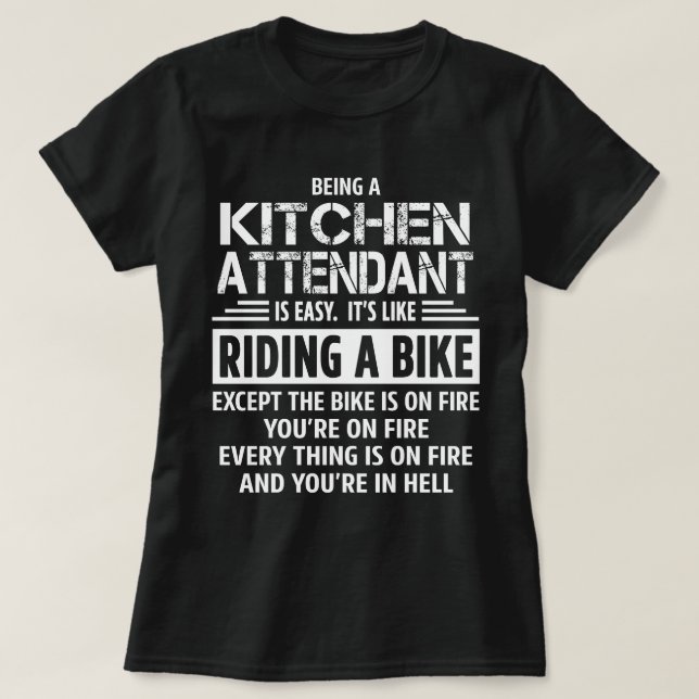 Kitchen Attendant T-Shirt (Design Front)