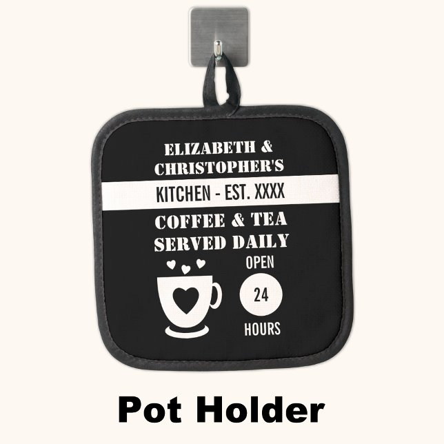 Kitchen coffee tea served names est year black pot holder (Creator Uploaded)
