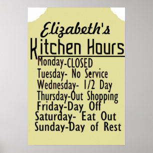 Kitchen Hours Humour Poster