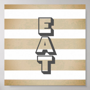 kitchen poster with text eat on tan stripes