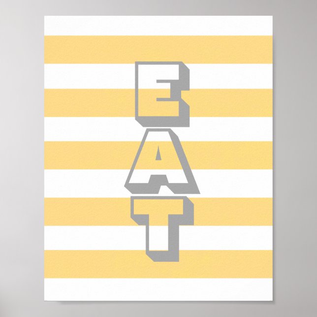 kitchen poster with text eat on yellow stripes (Front)