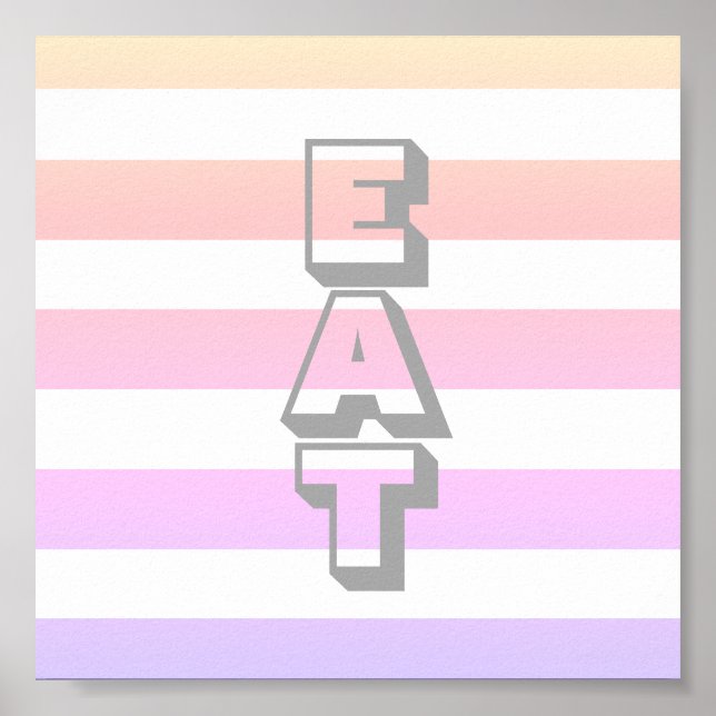 kitchen quote poster text eat on pastel  stripes (Front)