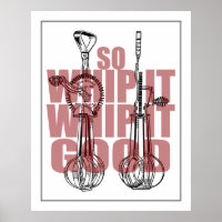 Kitchen Whisk Art | Whip It Good Funny