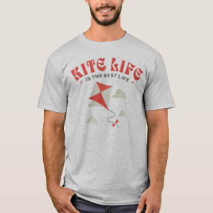 Kite Life Is The Best Life Kite Flying T-Shirt