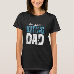 Kiteboarding Funny Kitesurfing The Kiting Dad Kite T-Shirt