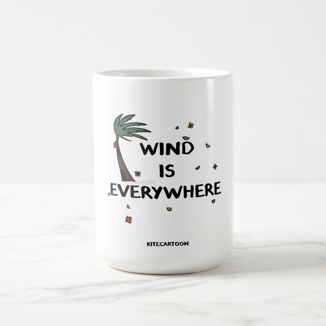Kiteboarding/kitesurfing - Wind is everywhere Coffee Mug (Center)