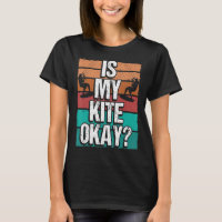 Kitesurfer Funny Is my Kite okay Humour Kiteboarde